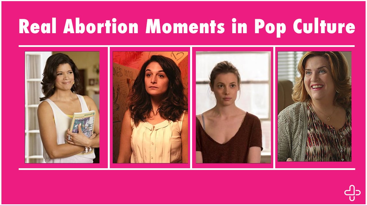Abortion Moments in Pop Culture Abortion Moments in Pop Culture